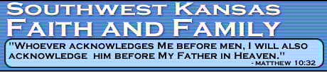 Southwest Kansas Faith and Family